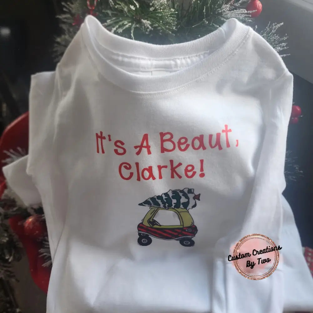It’s A Beaut Clarke T - Shirt