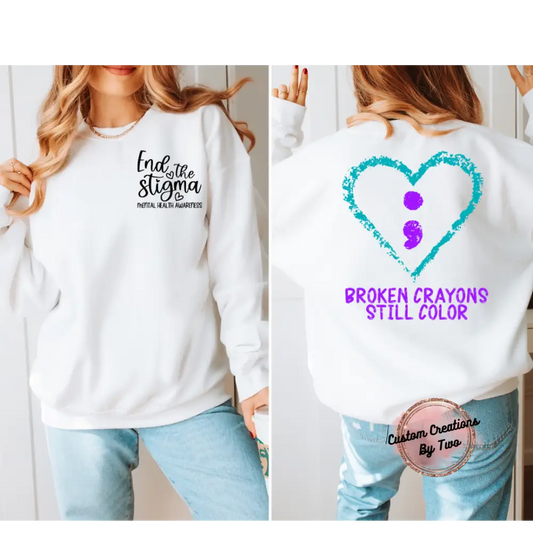 Broken Crayons Still Color Sweatshirt