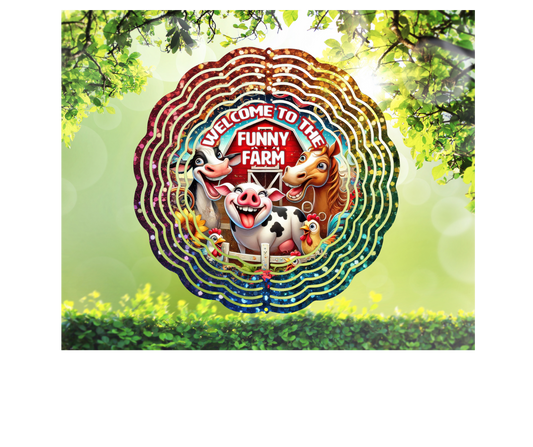Welcome To The Funny Farm Wind Spinner